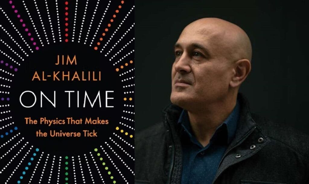 Physicist Jim Al-Khalili is the author of "On Time: The Physics That Makes the Universe Tick." (Credits: Princeton University Press / JimAl-Khalili.com)
